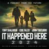 undefined It Happened Here 2024