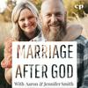 undefined Marriage After God - Christian Marriage Encouragement, Biblical Perspective On Sex, Money, Finances and everything In-between, Marriage Tips and tricks, Conversations with Couples About Marriage