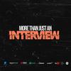 undefined MORE THAN JUST AN INTERVIEW