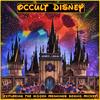 undefined Occult Disney: Exploring the Hidden Mysteries Behind Mickey