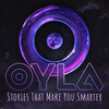 undefined OYLA Podcast