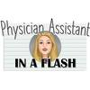 undefined Physician Assistant in a Flash