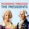 undefined Plodding Through The Presidents