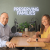 undefined Preserving Families Podcast