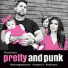 undefined Entrepreneur Parents - Pretty & Punk Podcast | Family Success, Business Tactics, Relationship Goals