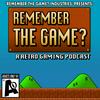 undefined Remember The Game? Retro Gaming Podcast