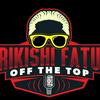 undefined RIKISHI FATU OFF THE TOP