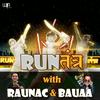 undefined Run Tantra with RJ Raunac