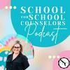 undefined School for School Counselors Podcast