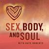 undefined Sex, Body, and Soul