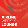 undefined Airline Weekly Lounge Podcast