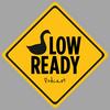 undefined Slow Ready Podcast