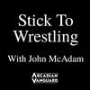 undefined Stick To Wrestling with John McAdam