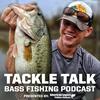 undefined Tackle Talk - Bass Fishing Podcast