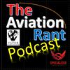 undefined The Aviation Rant