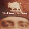 undefined The Lion and The Sun: A Modern History of Iran