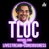 undefined The Livestream Of Consciousness!