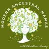 undefined The Modern Ancestral Mamas Podcast