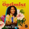 undefined The Optimist Project with Yara Shahidi