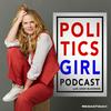 undefined The PoliticsGirl Podcast