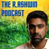 undefined The R Ashwin Podcast