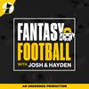 undefined Fantasy Football with Josh & Hayden