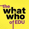 undefined The What And Who Of EDU