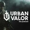 undefined Urban Valor: the podcast