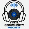 undefined Vinyl Community Podcasts