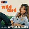 undefined Wild Card with Rachel Martin