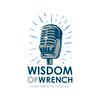 undefined Wisdom Of Wrench Podcast