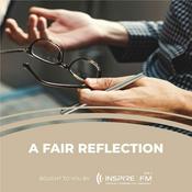 Podcast A Fair Reflection