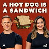 Podcast A Hot Dog Is a Sandwich