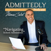 Podcast Admittedly: College Admissions with Thomas Caleel