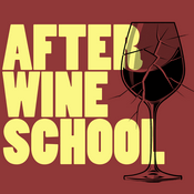 Podcast After Wine School