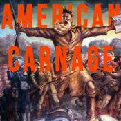 Podcast American Carnage