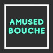 Podcast Amused Bouche