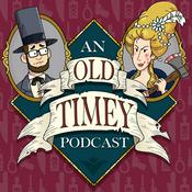 Podcast An Old Timey Podcast