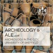 Podcast Archaeology and Ale