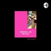 Podcast Arsenal de Beleza