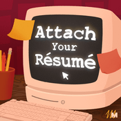 Podcast Attach Your Résumé