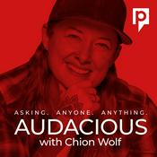 Podcast Audacious with Chion Wolf