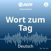 Podcast AWR German: Deutsch - Wort zum Tag