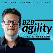 Podcast B2B Agility™ with Greg Kihlström