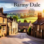 Podcast Barmy Dale - Britain's best loved podcast sitcom!