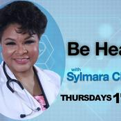 Podcast Be Healthy with Dr. Sylmara Chatman