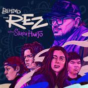 Podcast Behind the Rez with Sterlin Harjo