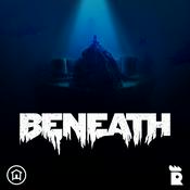 Podcast Beneath