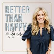 Podcast Better Than Happy