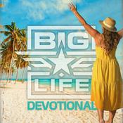 Podcast BIG Life Devotional | Daily Devotional for Women